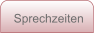 Sprechzeiten